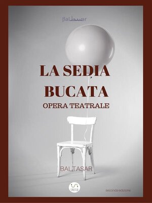 cover image of la sedia bucata (opera teatrale)